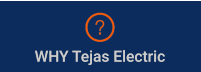 WHY Tejas Electric